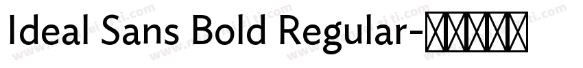 Ideal Sans Bold Regular字体转换